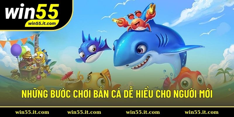 Những bước chơi bắn cá dễ hiểu cho người mới Những bước chơi bắn cá dễ hiểu cho người mới